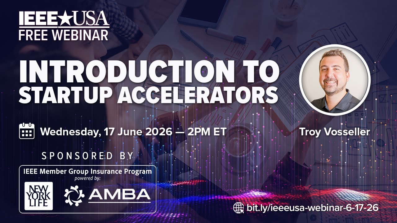 IEEE-USA Webinar: Introduction to Startup Accelerators