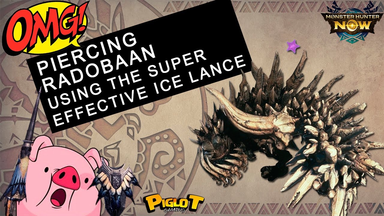 Monster Hunter Now: RADOBAAN 6🌟 using ICE LANCE