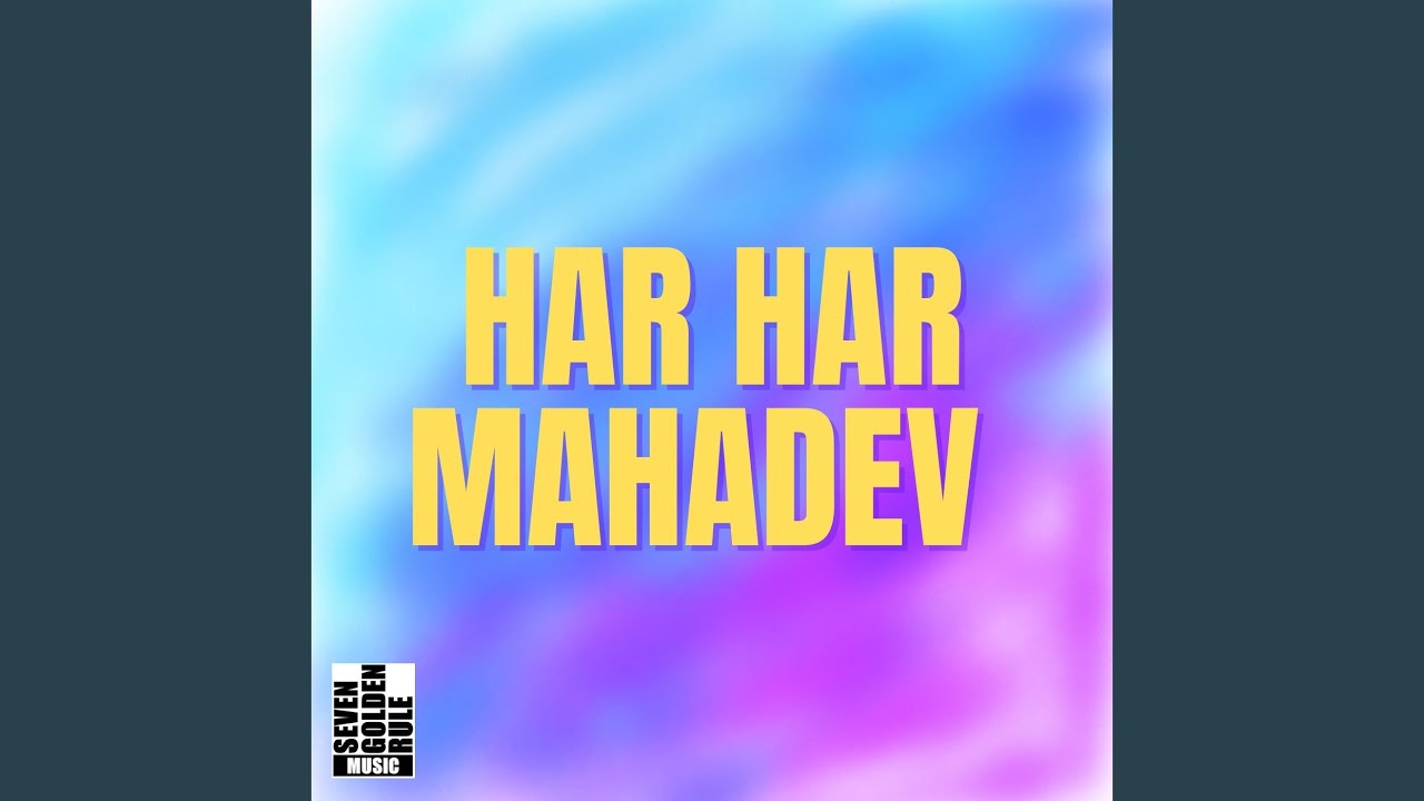 HAR HAR MAHADEV