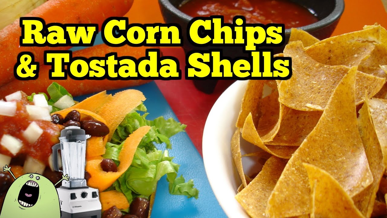 Raw Corn Chips & Tostada Shells (feat. VitaMix & Dehydrator)