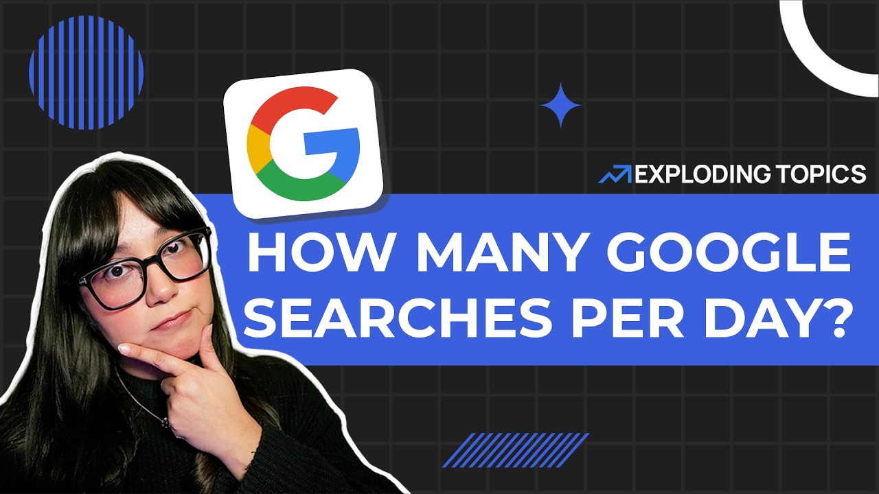 How Many Google Searches Per Day? (Here&rsquo;s What&rsquo;s Really Changing)