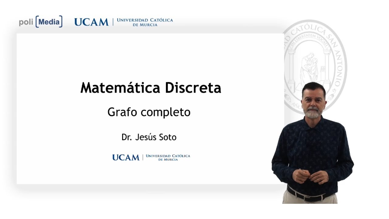 Matemática Discreta - Grafo Completo - Jesús Soto