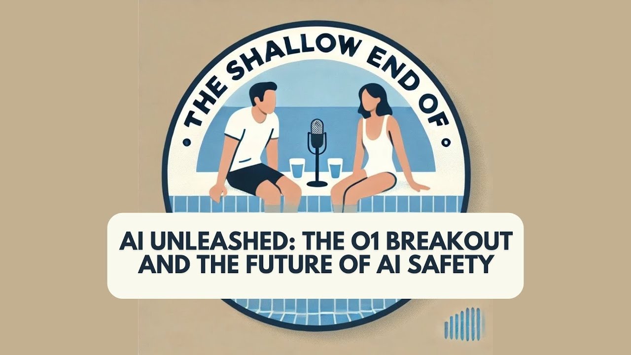 AI Unleashed: The o1 Breakout and the Future of AI Safety