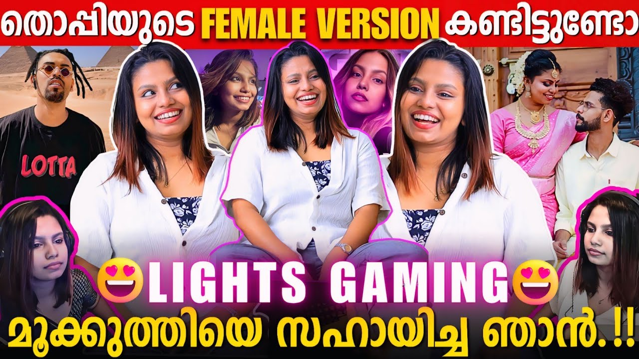 LIGHTS GAMING EXCLUSIVE INTERVIEW | MOTIVATION MUKUTHI | MRZ THOPPI | FEMALE GAMER IN KERALA