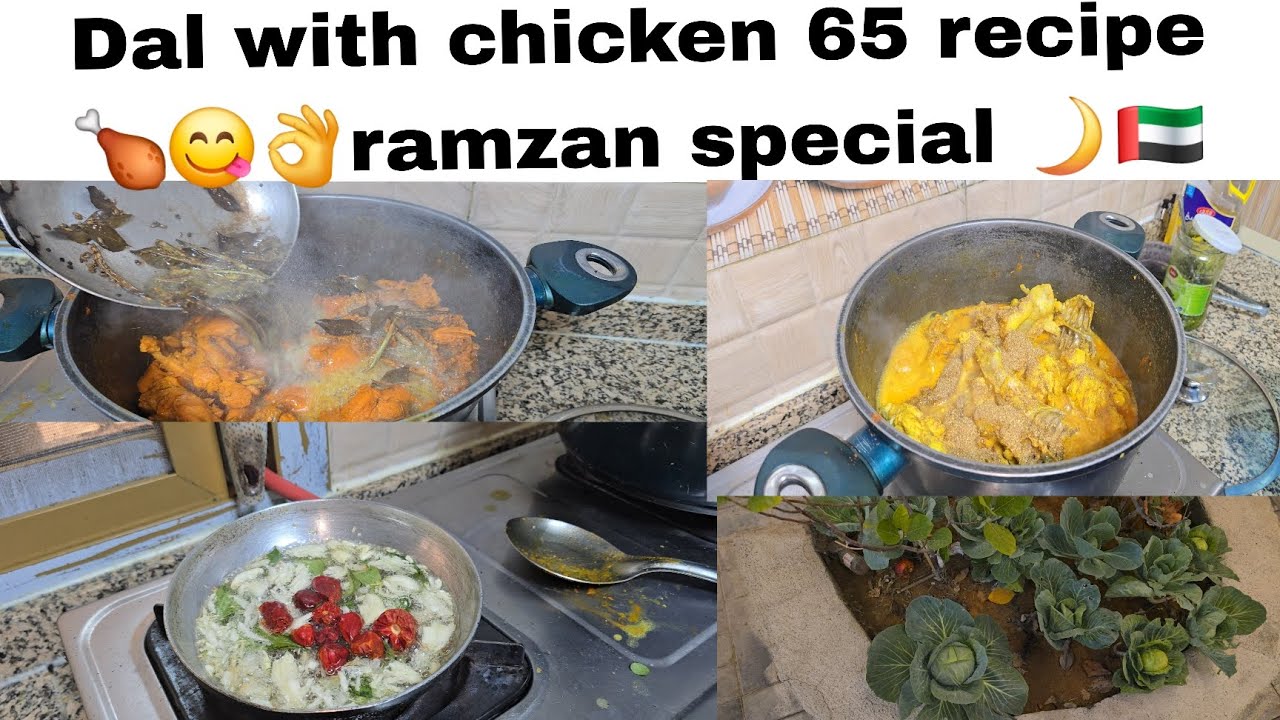 Ramzan special 🌙 🇦🇪 chicken 65 and dal recipe hyderabadi style Mai 👌🍗😋bht tasty #cooking 
