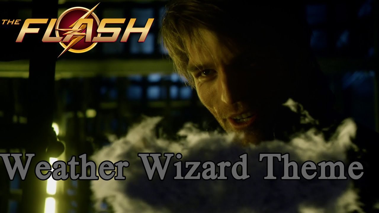 Weather Wizard Theme Suite The Flash: Blake Neely