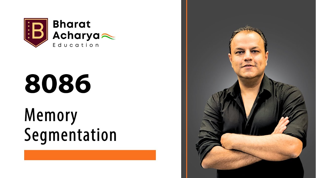 8086 | Memory Segmentation | Bharat Acharya Education