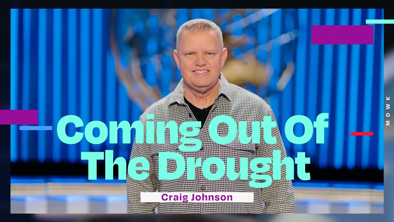 Coming Out Of The Drought | Craig Johnson