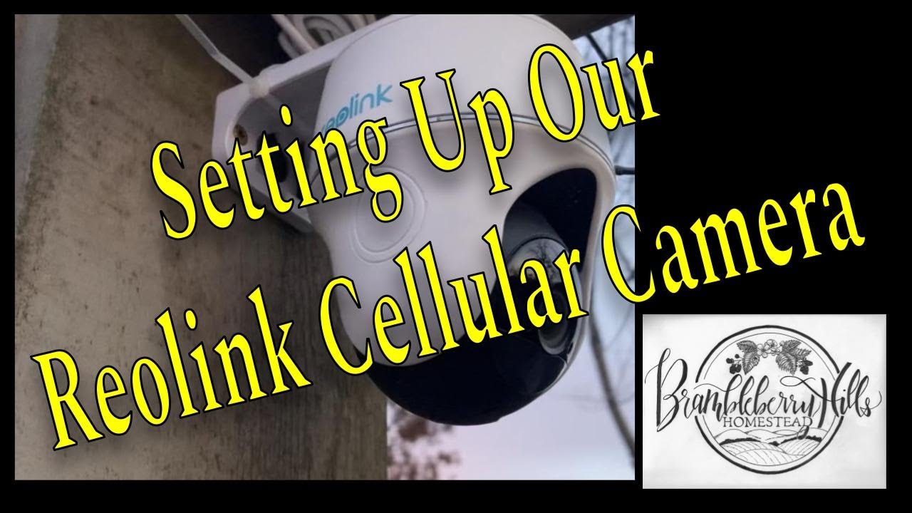 Setting Up Reolink 4G LTE Cellular Camera - GO PT Plus with Solar Panel