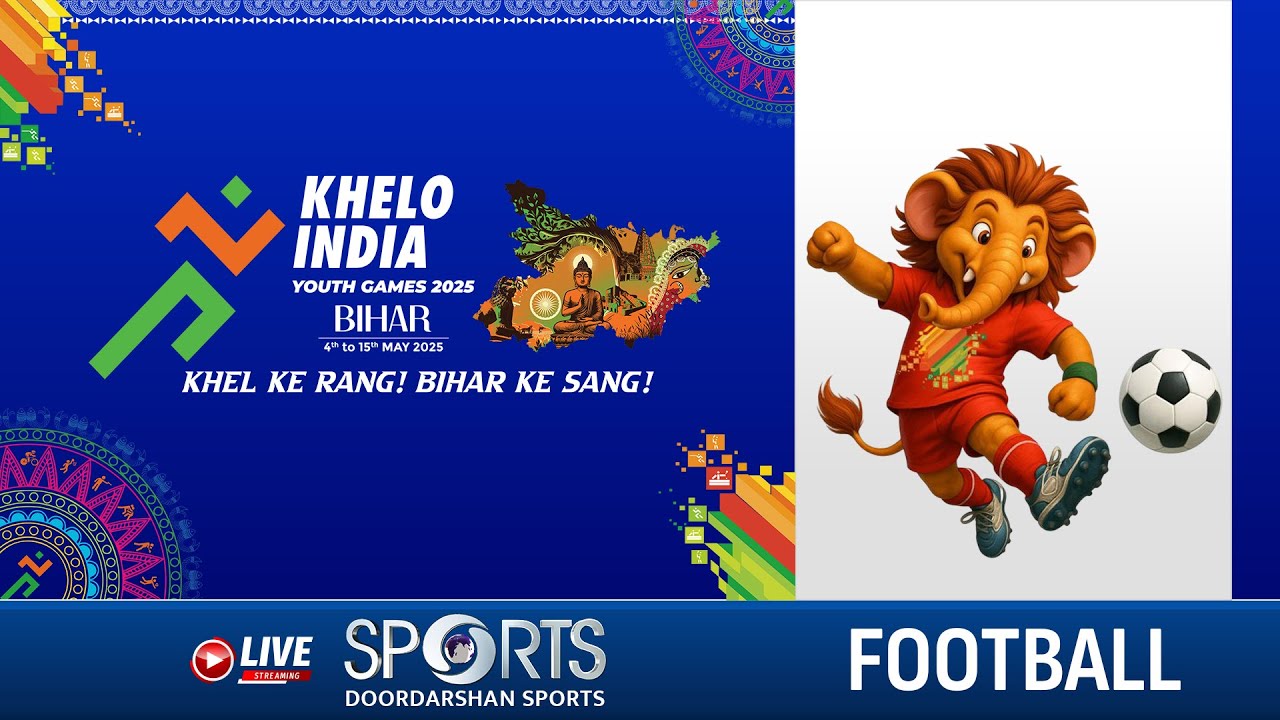LIVE - FINAL; Football - Khelo India Youth Games 2025: Bihar's Epic Football Fever | DD Sports