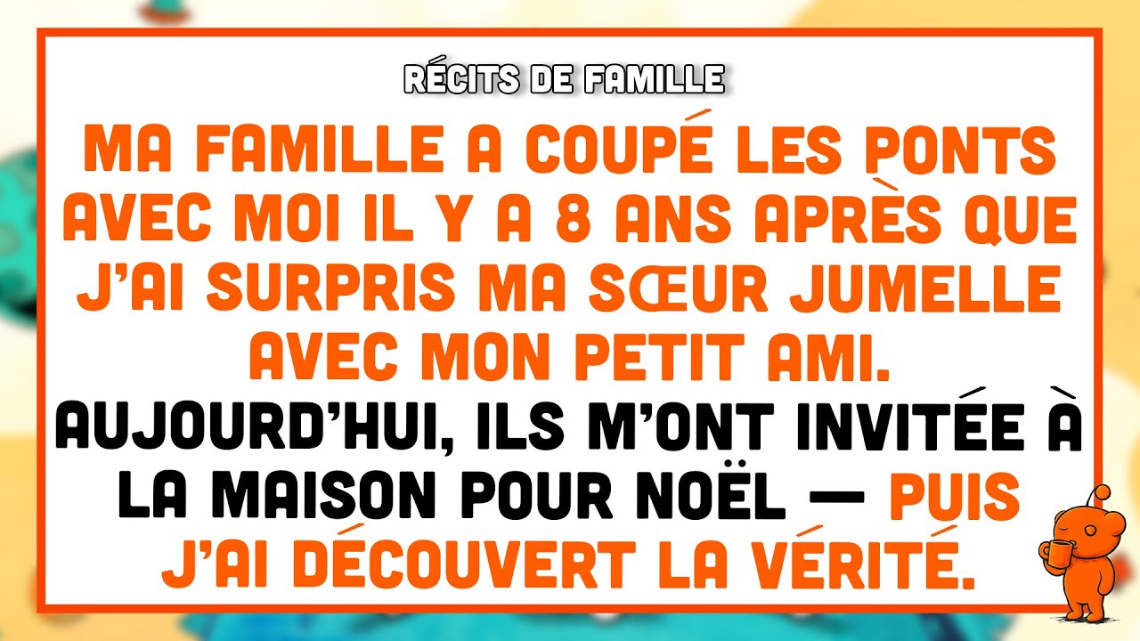 Ma famille m'a rejetée il y a 8 ans après que j’ai surpris ma sœur jumelle avec mon petit ami.