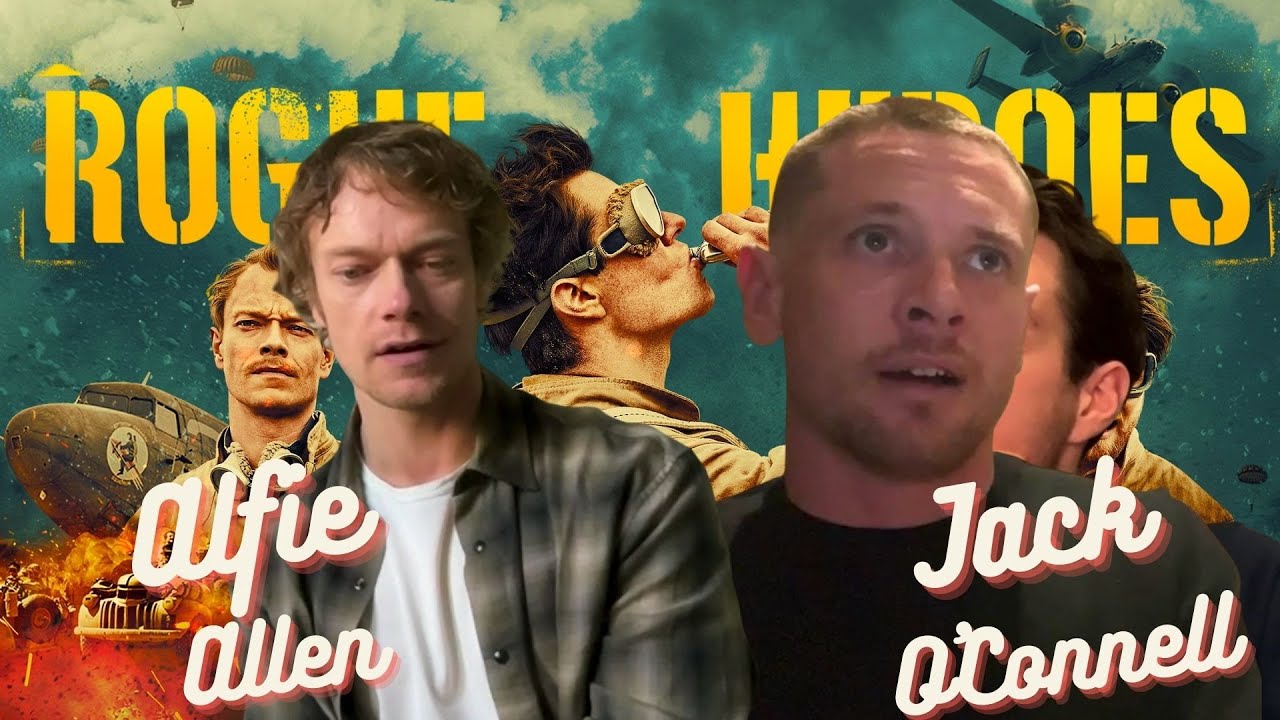 Jack O'Connell and Alfie Allen Talk Shenanigans, English football & Rogue Heroes characters vs GOT