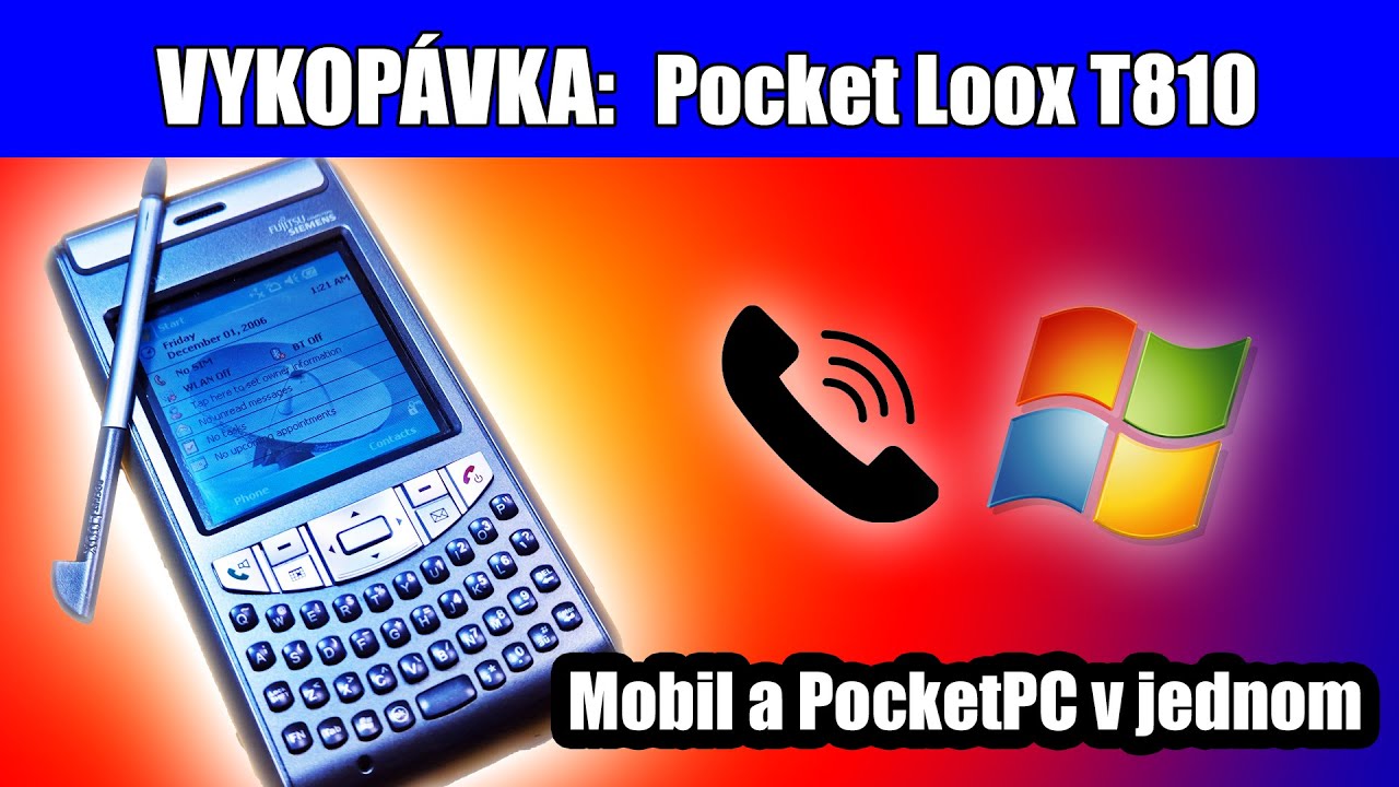 Fujitsu Siemens Pocket Loox T810 [Vykopávka] [Retro-Tech] [ep30]