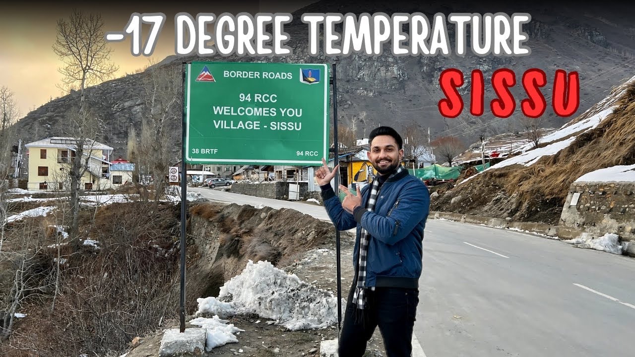 -17 Degree Temperature m hogyi Buri Halat || Sissu snowfall
