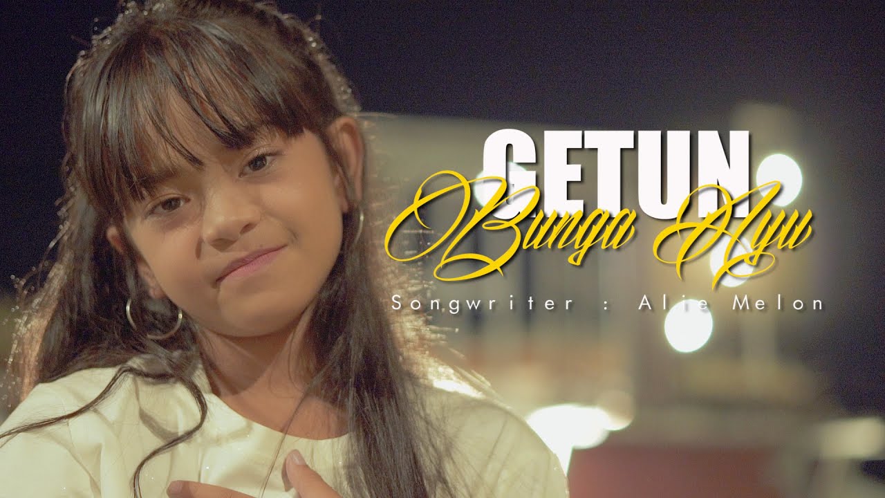 VIRAL PENGAMEN CILIK BUNGA AYU - GETUN [ OFFICIAL MUSIK VIDEO ]