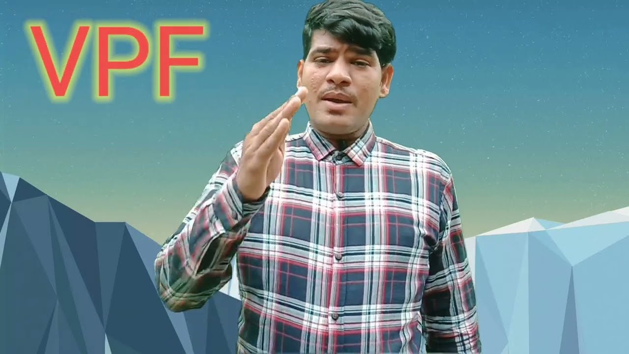 VPF Account | EPF and VPF | Provident Fund | Tax Free  | Types of VPF Account I High-Interest Rate