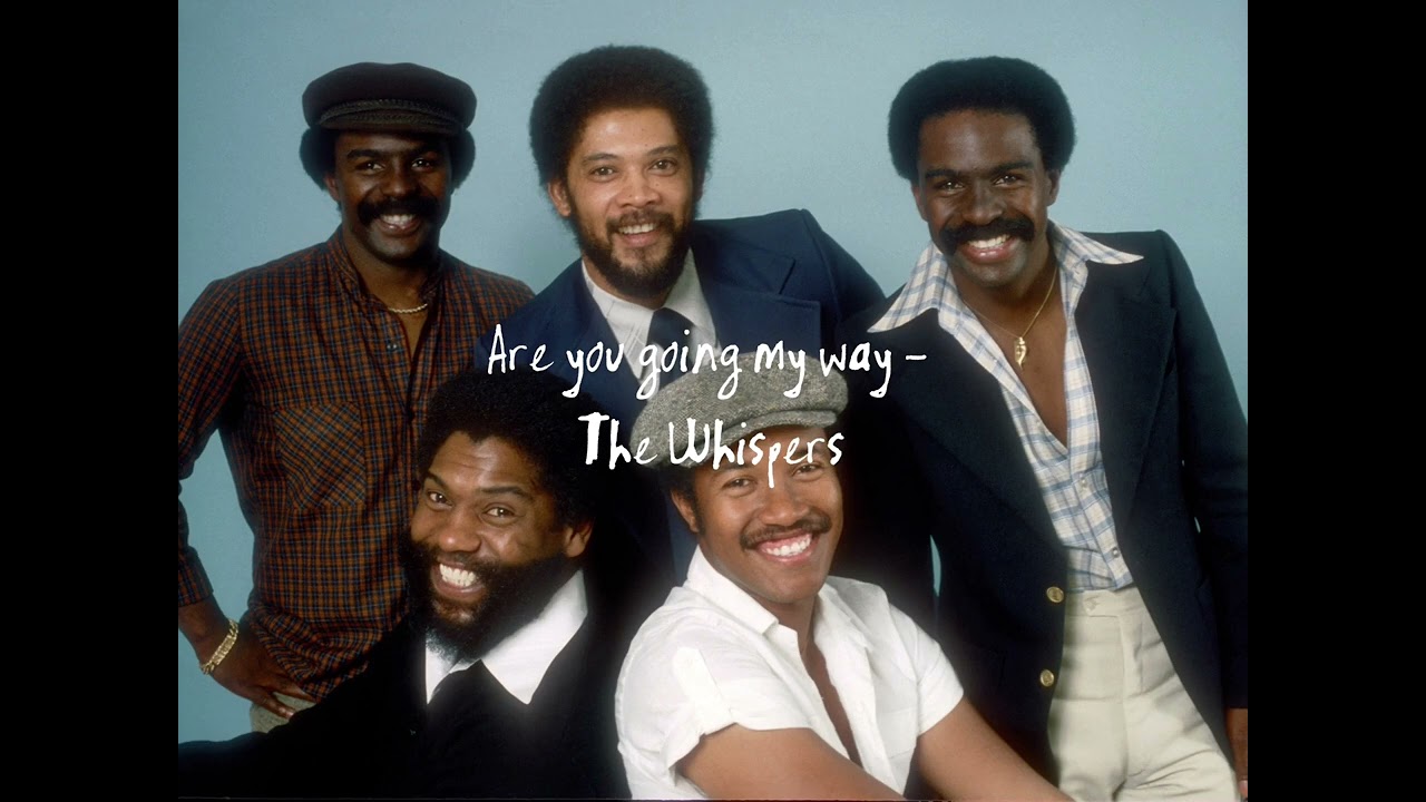 the whispers- are you going my way [sped up]