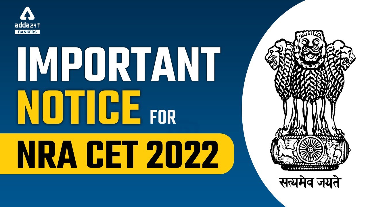 Important Notice for NRA CET 2022 | NRA CET Latest News by Adda247 | NRA CET Update 2022