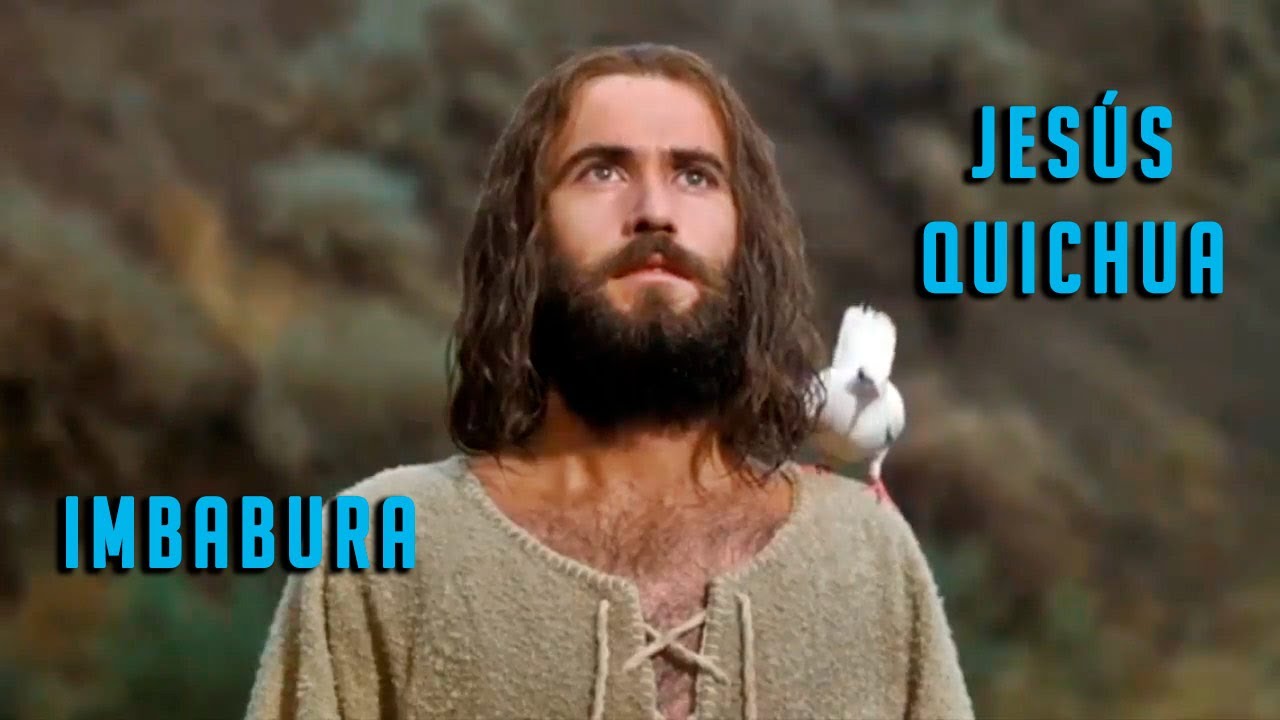 Pelicula JESUS QUICHUA Imbabura 