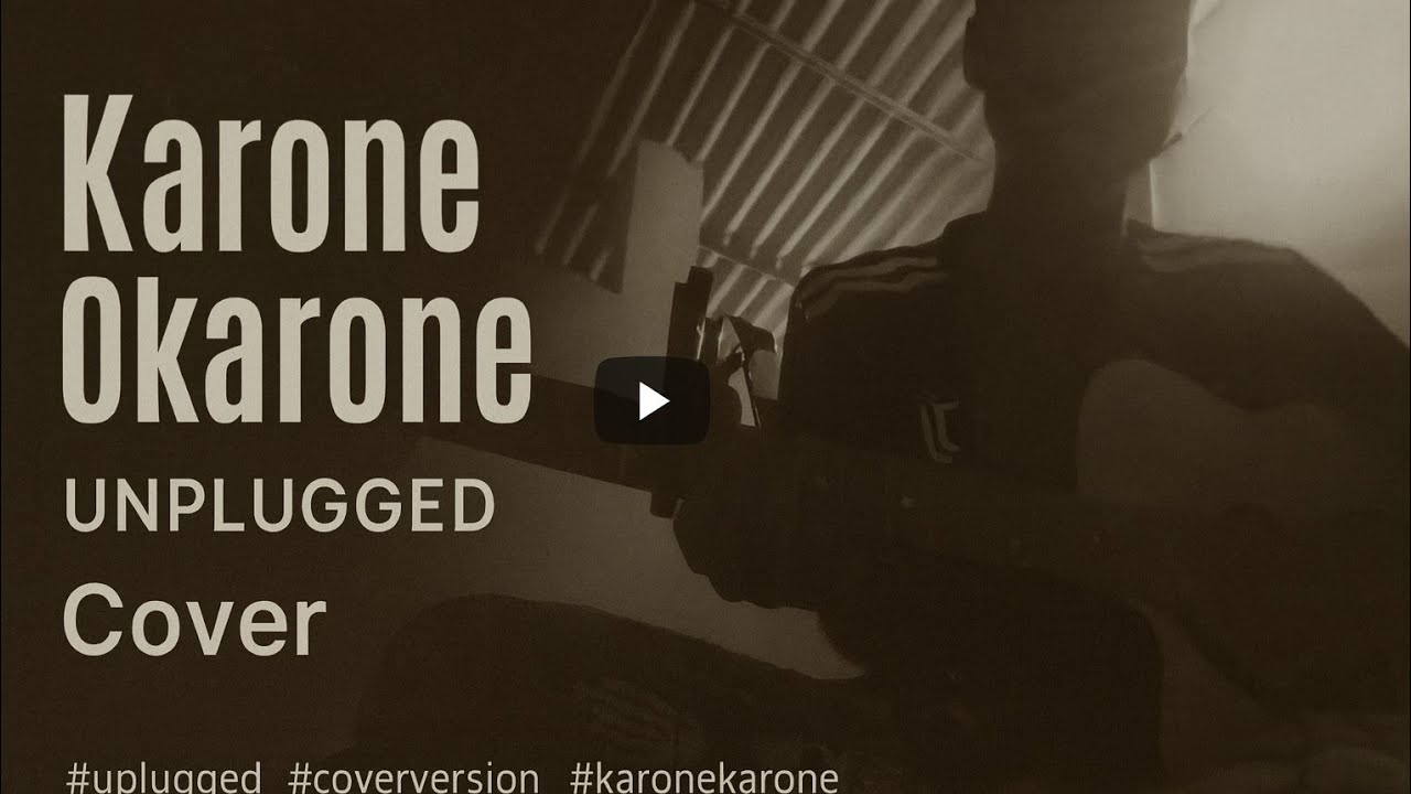 “Karone Okarone Unplugged Cover | Heart Touching Acoustic Version | Aabeg Praban Chele”