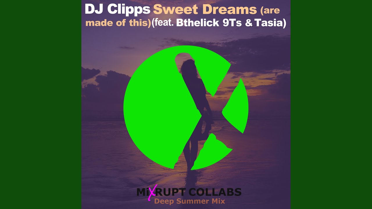 Sweet Dreams (feat. Bthelick, 9ts & Tasia) (Deep Summer Mix)