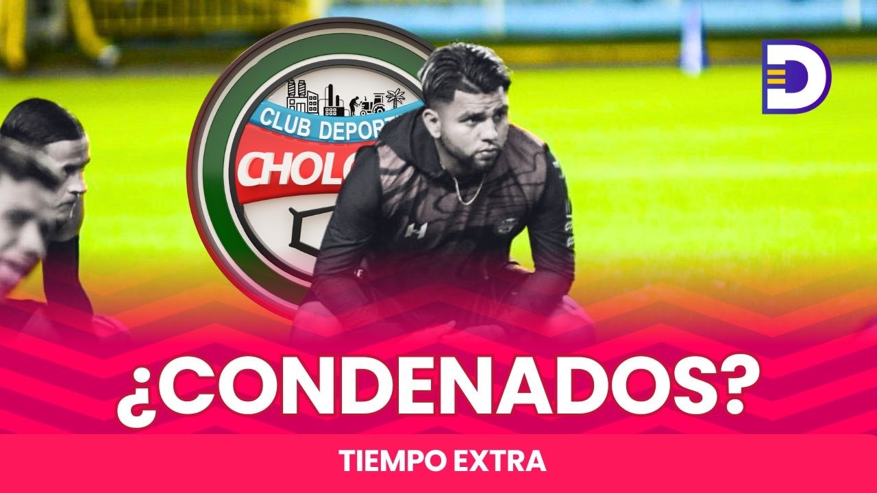 ¿Ya está condenado al descenso Choloma? | Tiempo Extra