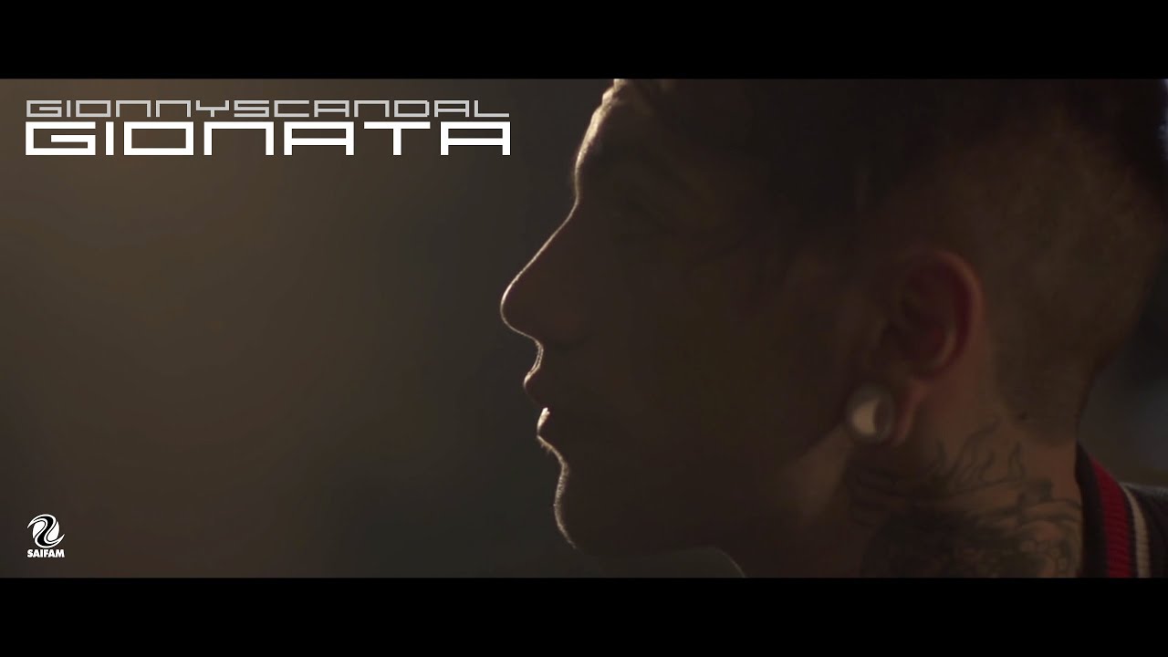 GIONNYSCANDAL - GIONATA (OFFICIAL VIDEO)