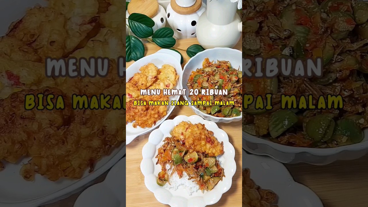 Nyesel Baru Coba Menu Hemat 20 Ribuan Ini Enaknya Kebangetan