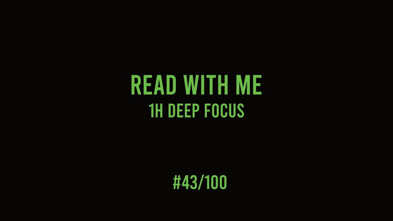 Read with Me – 1h Deep Focus | Discipline Equals Freedom (#43/100)