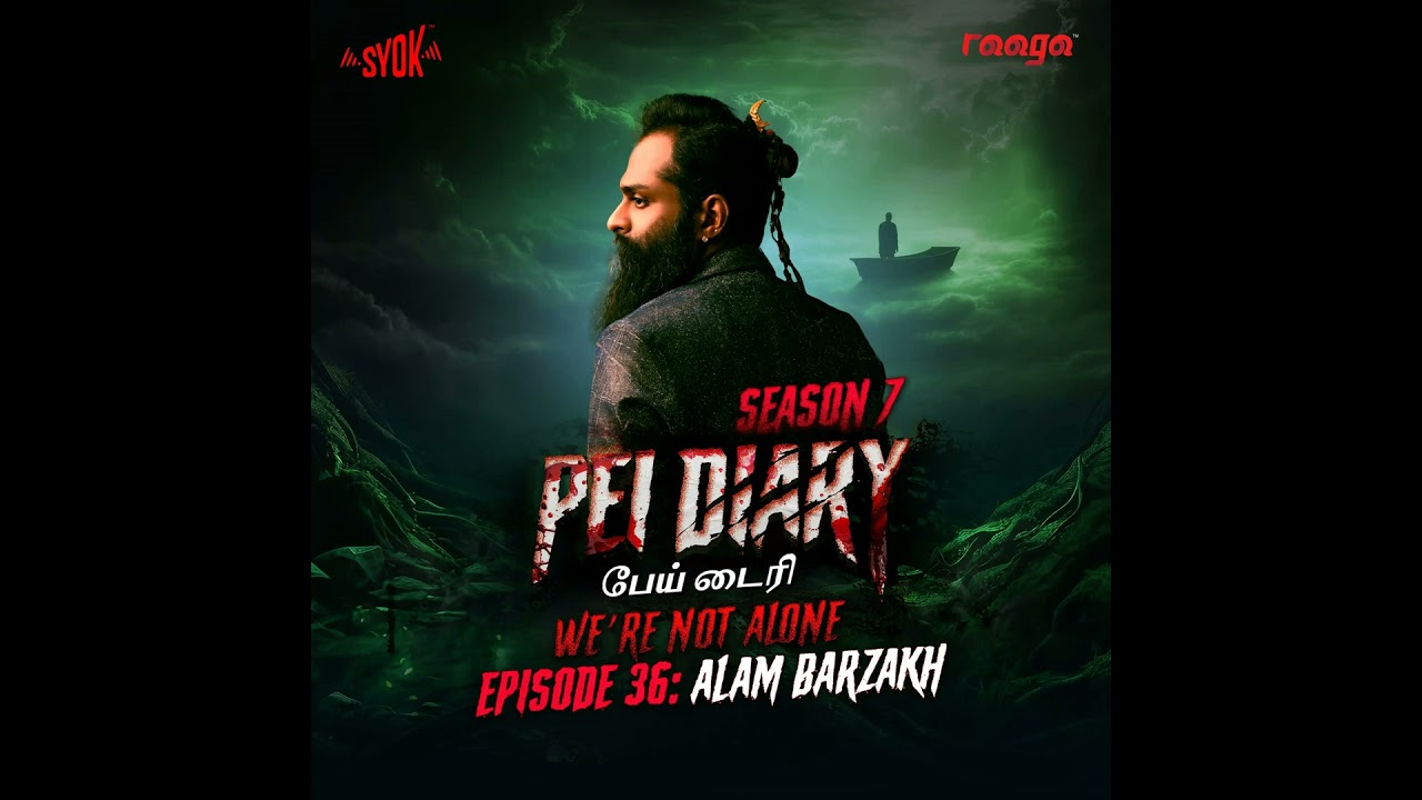 Alam Barzakh | Pei Diary S7EP36