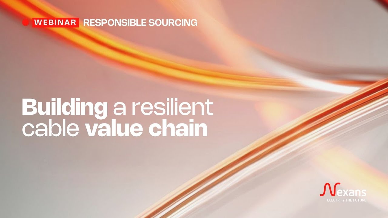 Responsible sourcing: building a resilient cable value chain