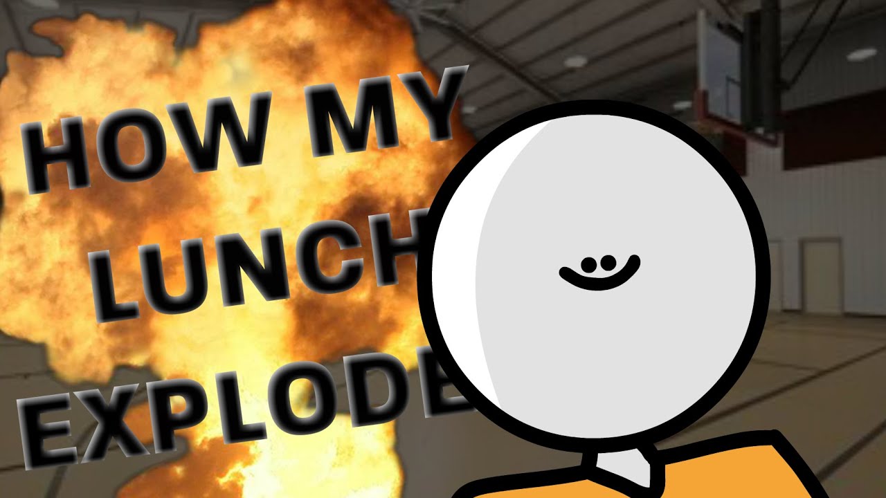 How my Lunch Exploded