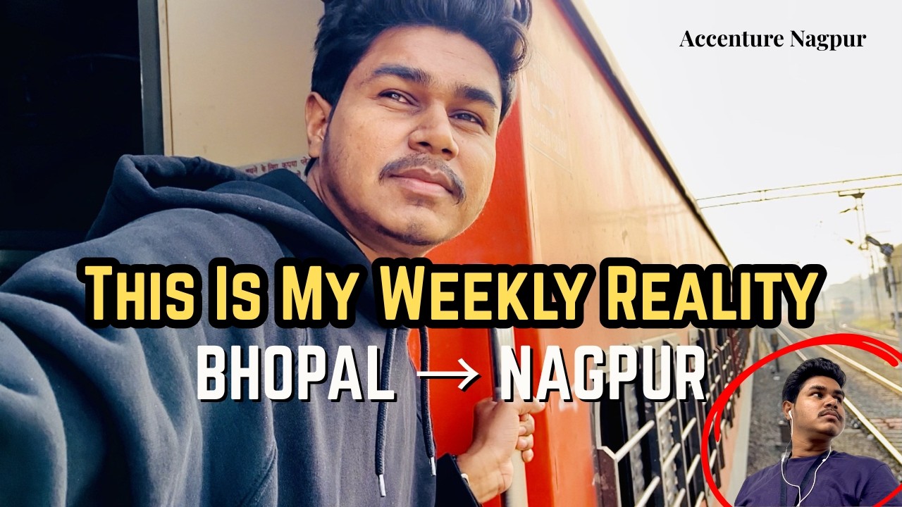 Why I Travel 350KM Every Week! || Accenture Nagpur?