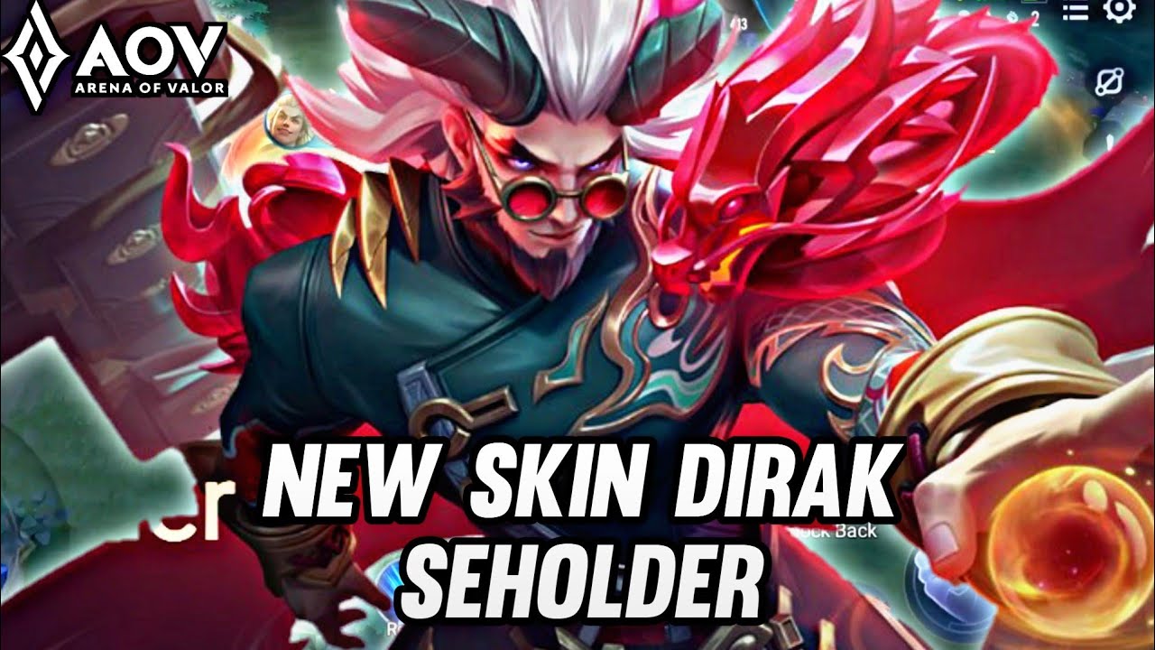 NEW SKIN DIRAK SEHOLDER GAMEPLAY - ARENA OF VALOR