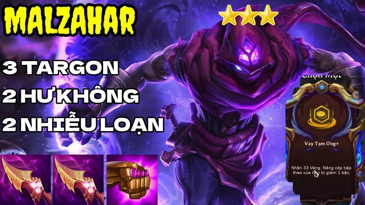 ĐTCL Mùa 16 : Targon Malzahar Reroll Cùng Lõi VAY TẠM ỨNG Ngon Hết Nước Chấm Phiên Bản 16.6