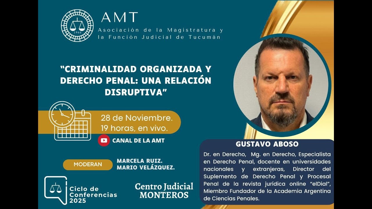 Dr. Gustavo Aboso- Criminalidad organizada y derecho penal: una relación disruptiva.