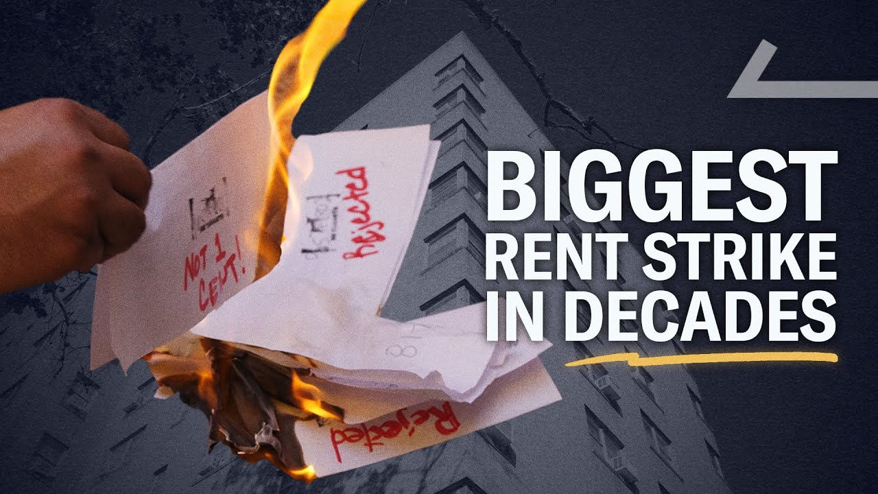 This Is The Biggest Rent Strike In Decades