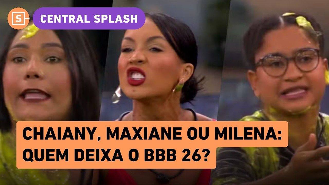 Chaiany, Maxiane e Milena correm risco de sair do BBB 26; enquetes mostram quem sai!