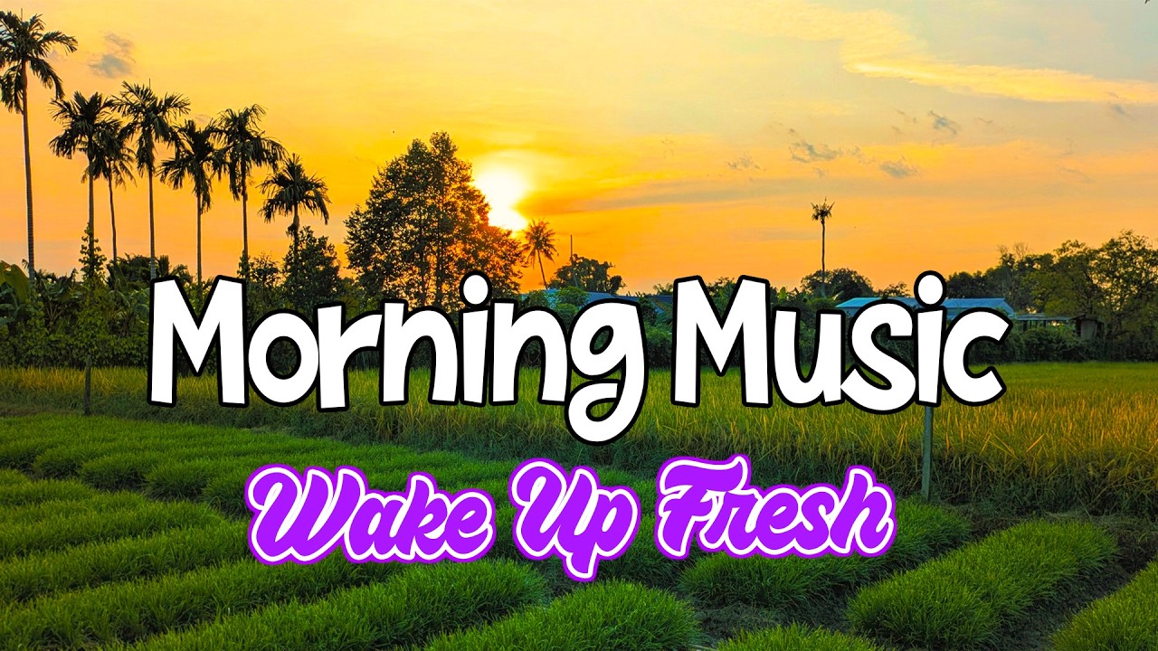 Good Morning Music - Wake Up Fresh - Soothing Rhumba Cha Cha Guitar Saxophone Instrumental Melodies