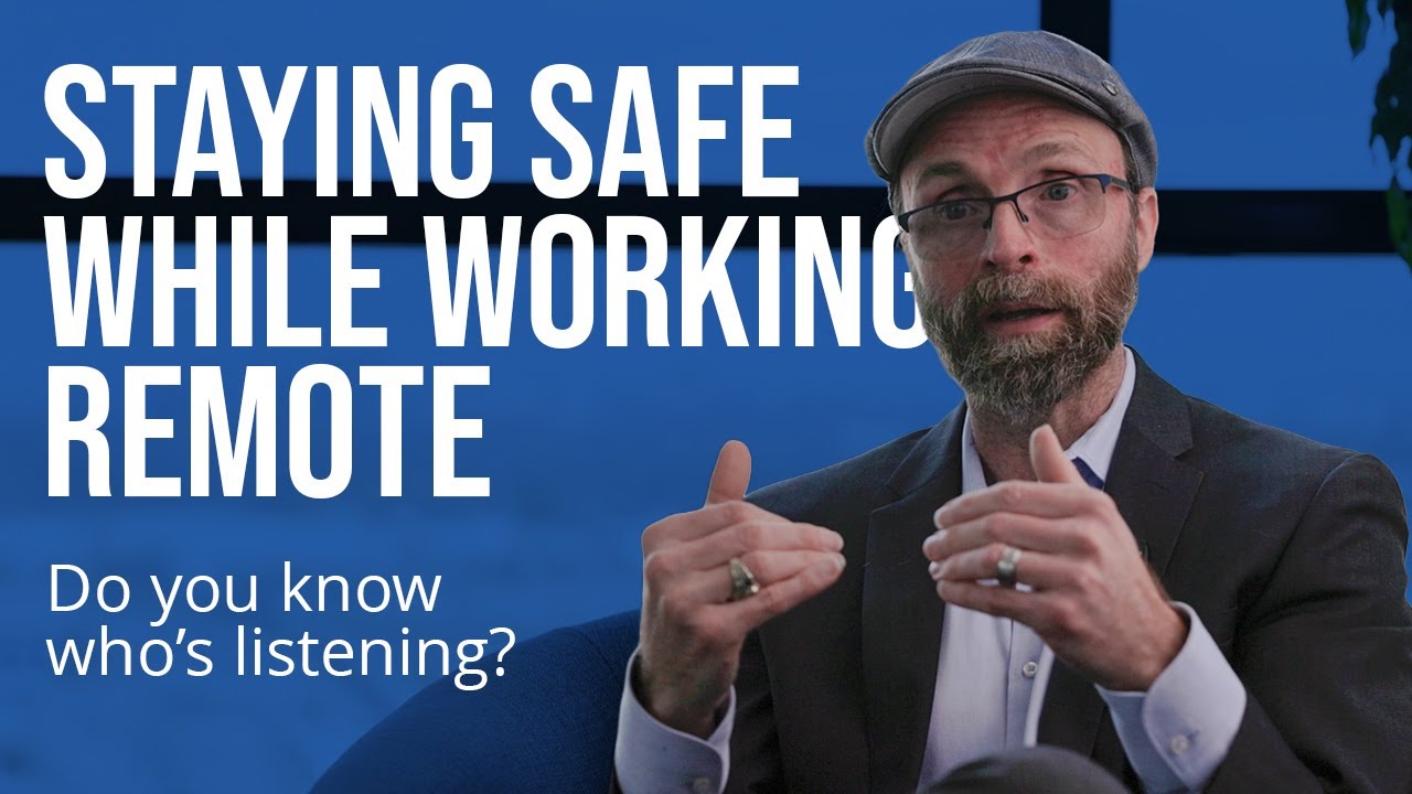 Staying Safe While Working Remote