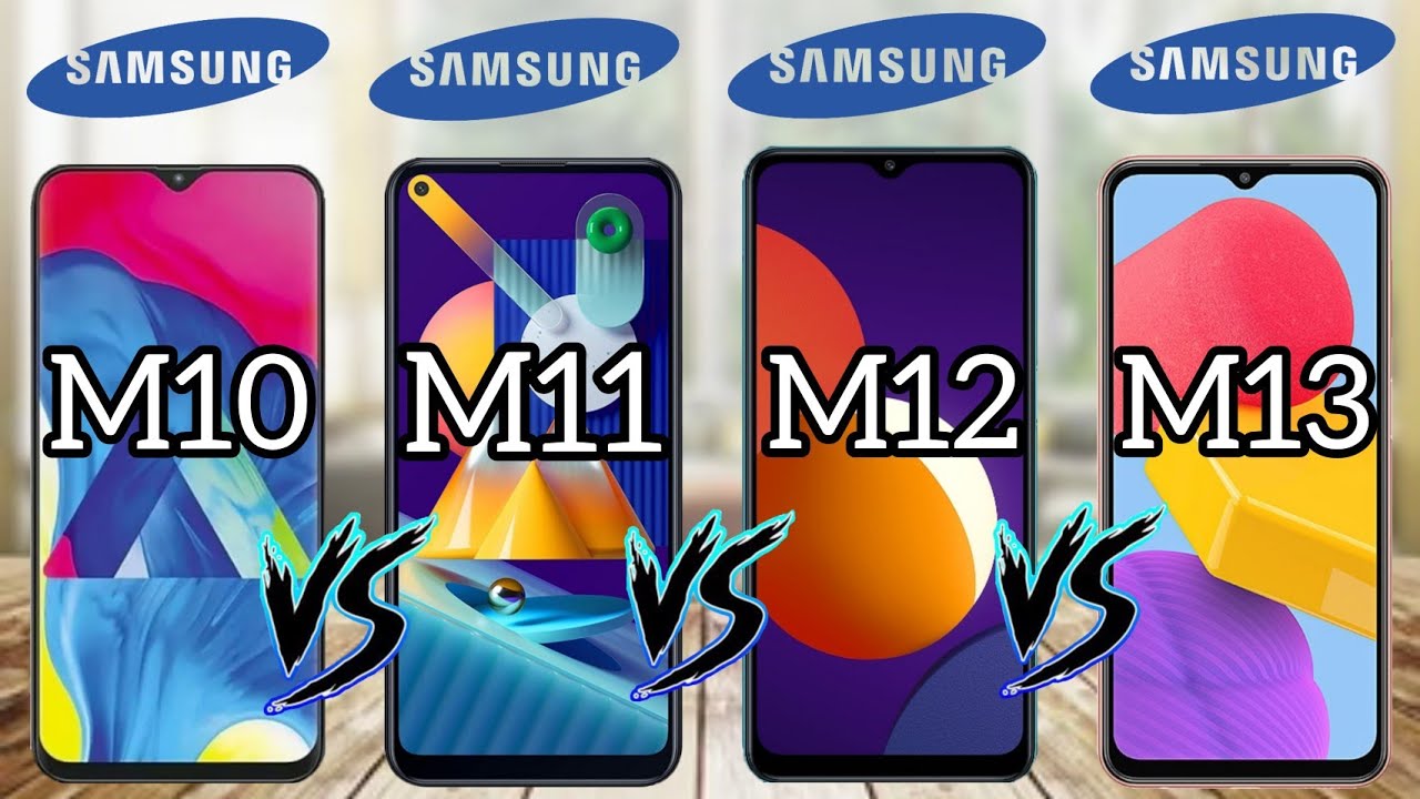 Samsung Galaxy M10 Vs Galaxy M11 Vs Galaxy M12 Vs Galaxy M13  | Full Comparison (2022)