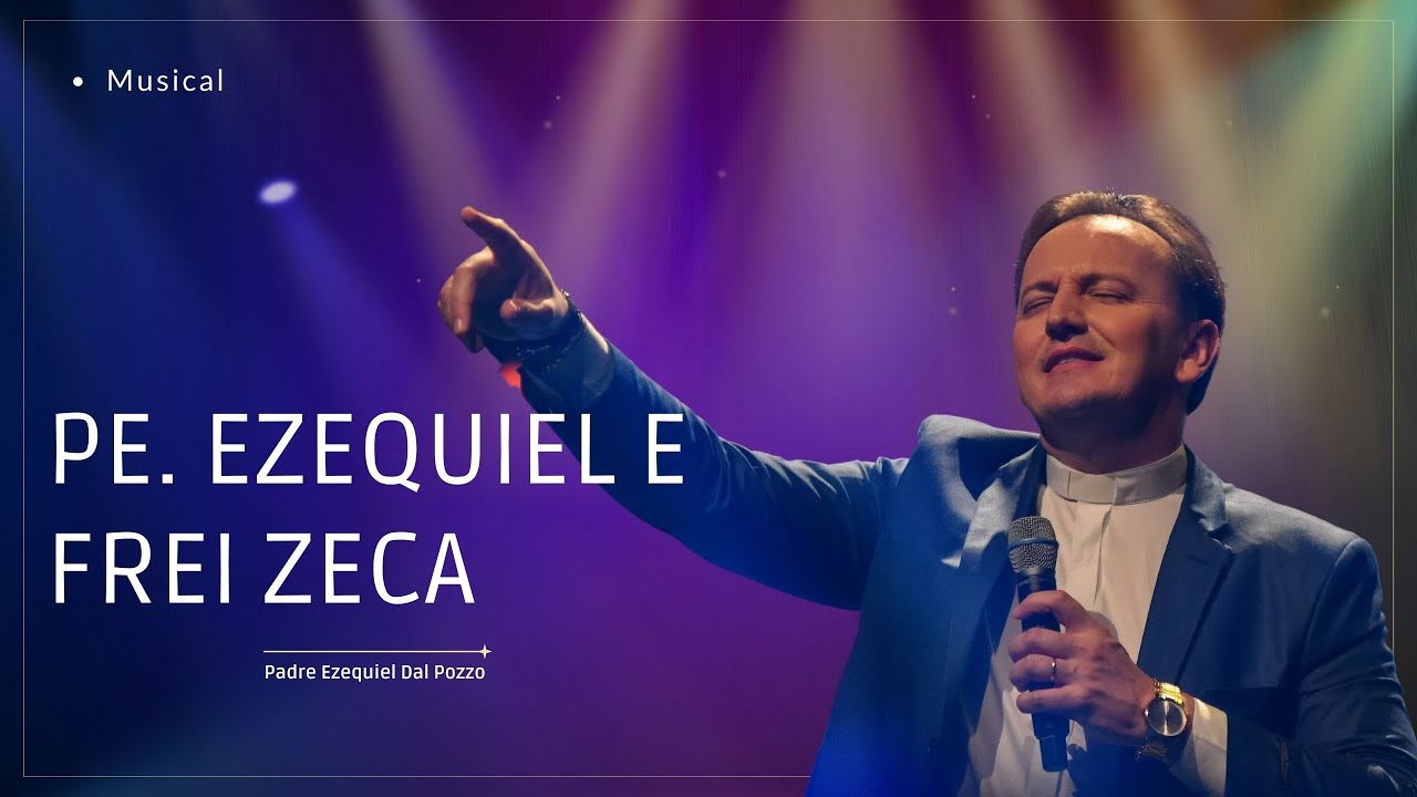 Padre Ezequiel - Musical