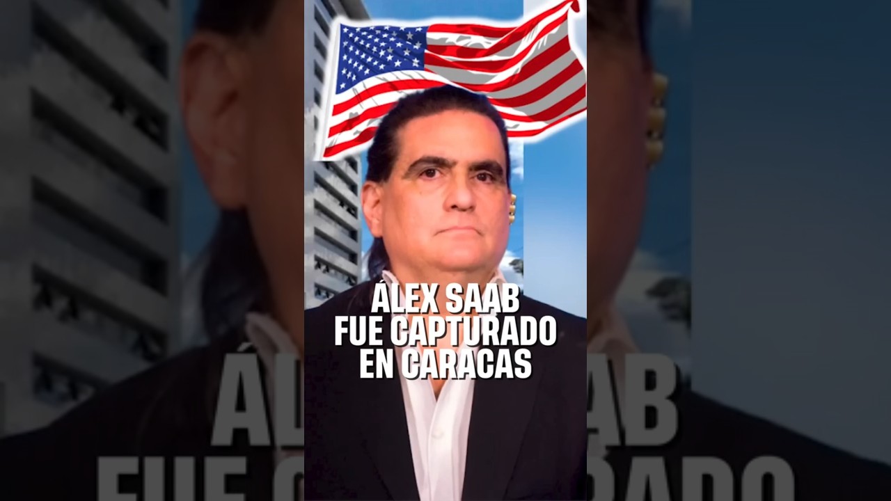 &Aacute;lex Saab, aliado de Nicol&aacute;s Maduro, fue capturado en Caracas, Venezuela |&nbsp;EL TIEMPO