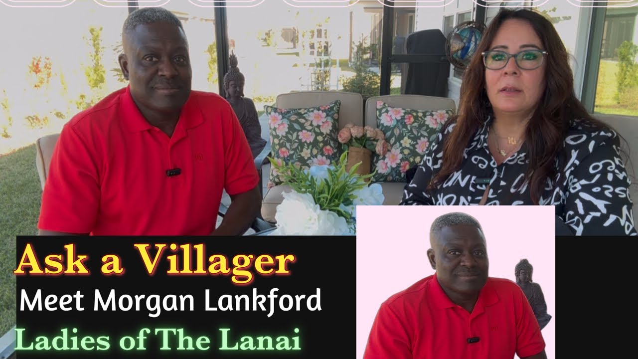 Ask a Villager. Morgan Lankford. The Villages, Florida