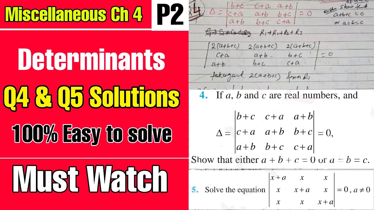 Chapter 4 miscellaneous 12 maths (Q4 & Q5 ) Part 2 NCERT Determinants miscellaneous