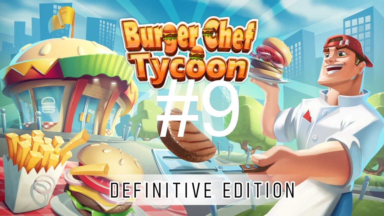 Bienvenidos al mundo de Burger Chef Tycoon Ultimate Edition