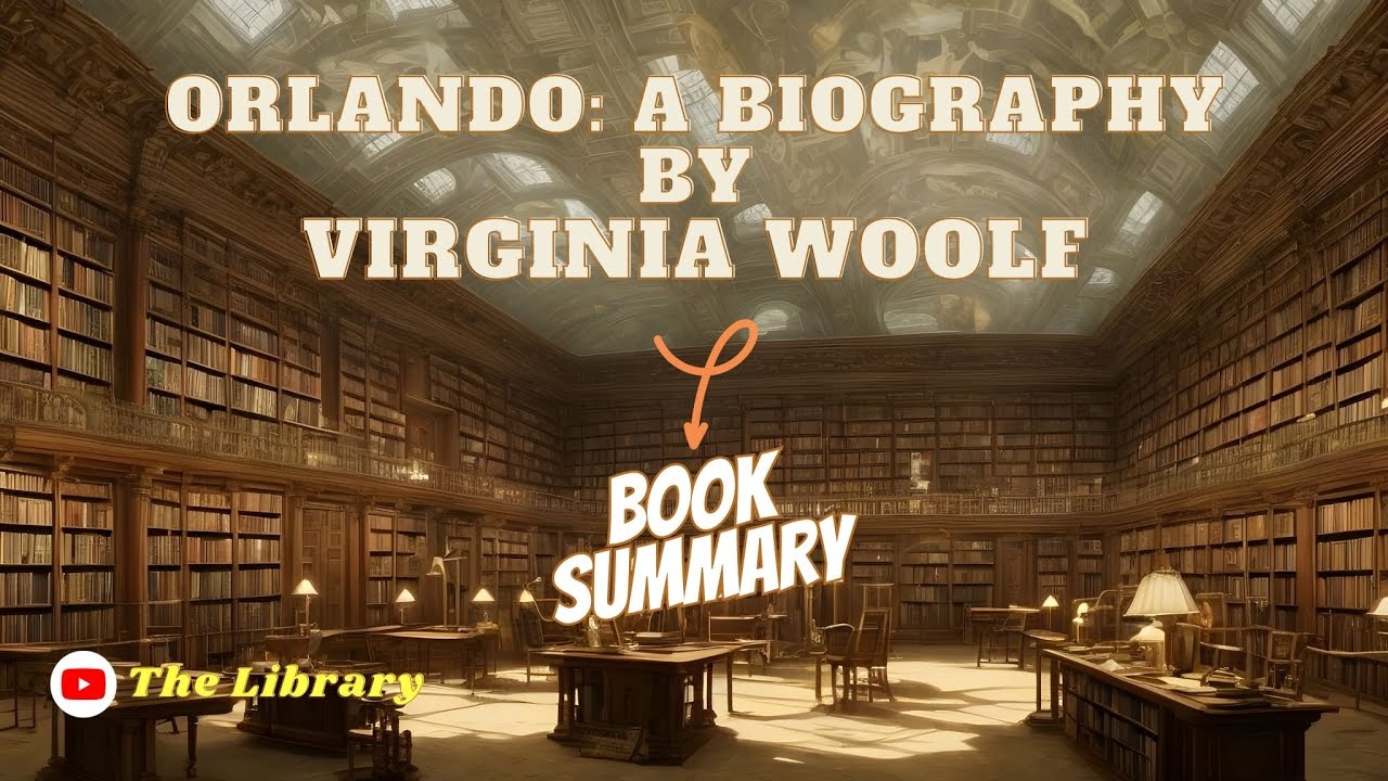Orlando A Biography by Virginia Woolf Book Summary 📚