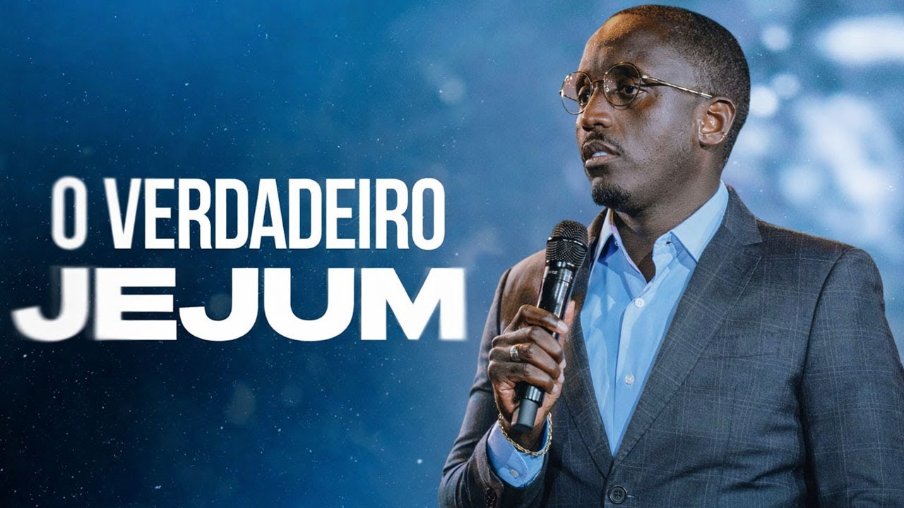 O Verdadeiro Jejum: Um Chamado à Santidade e à Obediência - Pr. Edivaldo Simão