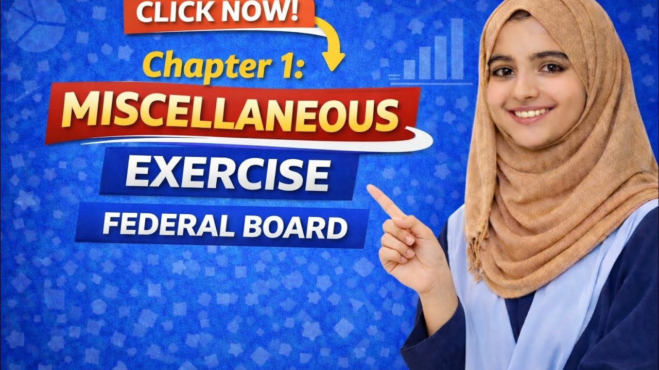 Math 9th class FBIS |Miscellaneous Exercise Chapter 1 | 9th Class Math | Federal Board