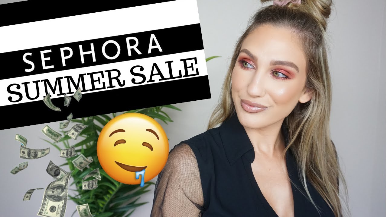SHOPPING THE SEPHORA SUMMER SALE?   MY TOP PICKS + A LITTLE WISHLIST